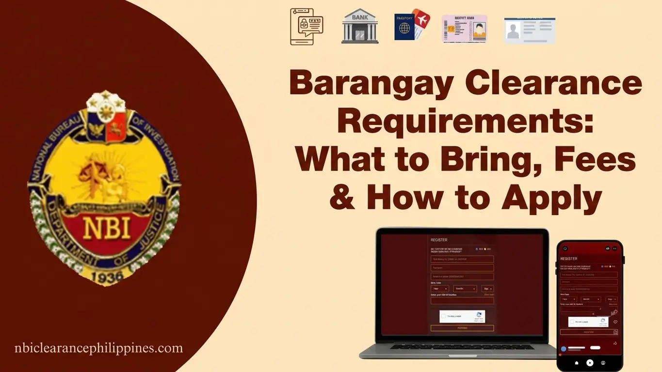 Barangay Clearance Requirements 2026: What to Bring, Fees & How to Apply