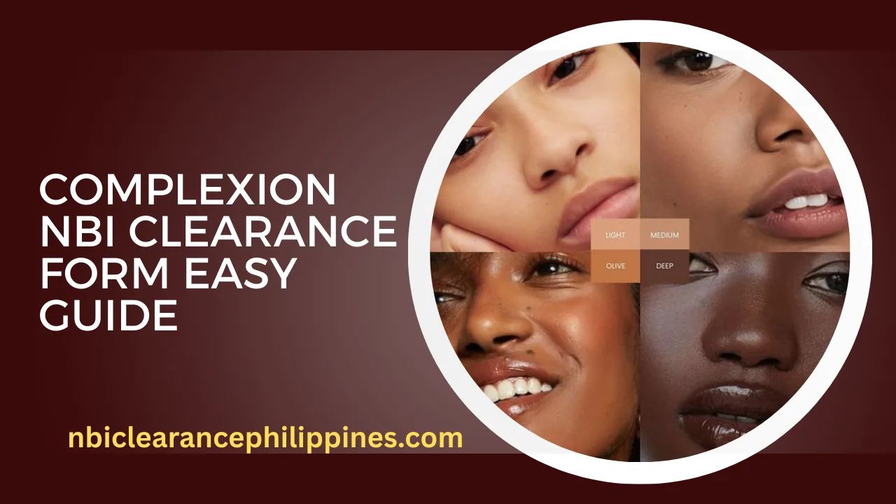 Complexion NBI Clearance Form Easy Guide